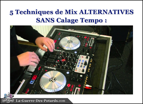 technique de mix sans calage tempo