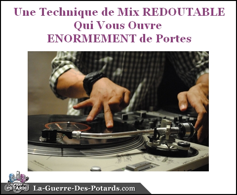 mix-une-technique-redoutable-qui-vous-ouvre-enormement-de-porte