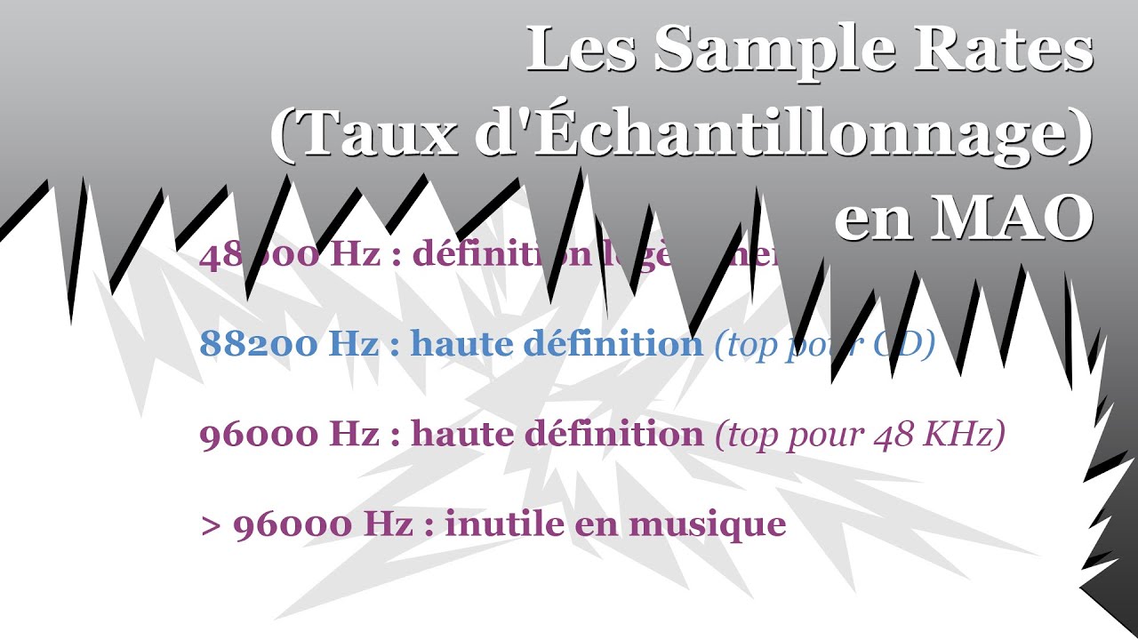 LES SAMPLE RATES TAUX D CHANTILLONNAGE EN MAO 44 1 KHZ VS 48 KHZ VS les-sample-rates-taux-d-chantillonnage-en-mao-44-1-khz-vs-48-khz-vs