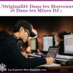 Originalite Morceaux Mixes DJ
