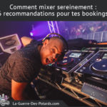 comment mixer booking dj