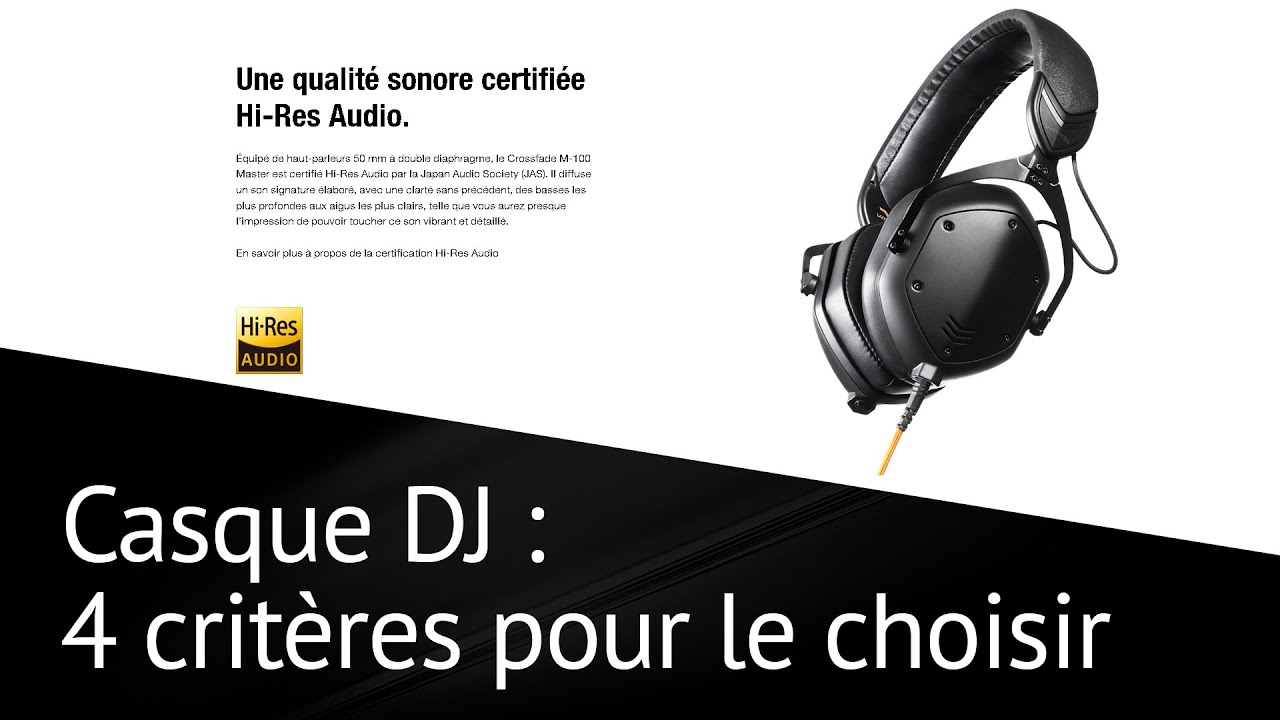 CASQUE DJ 4 CRITÈRE POUR LE CHOISIR